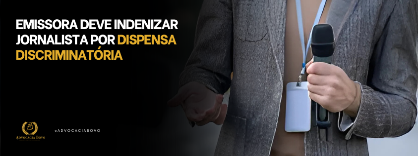 Dispensa discriminatória - jornalista da Record